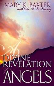 A Divine Revelation Of Angels PB - Mary K Baxter